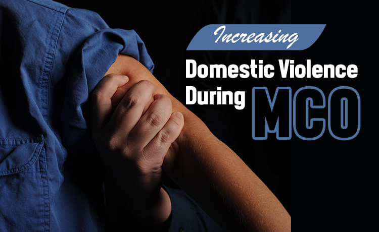 Increasing Domestic Violence During MCO Blog Featured Image