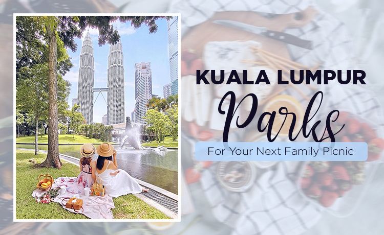 Top 5 Kuala Lumpur Parks For Your Next Family Picnic blog featured image