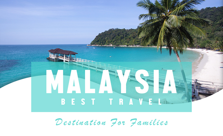 Malaysia Best Travel Destination For Families Blog Featured Image