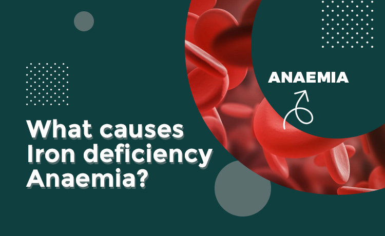 What causes iron deficiency anaemia blog featured image