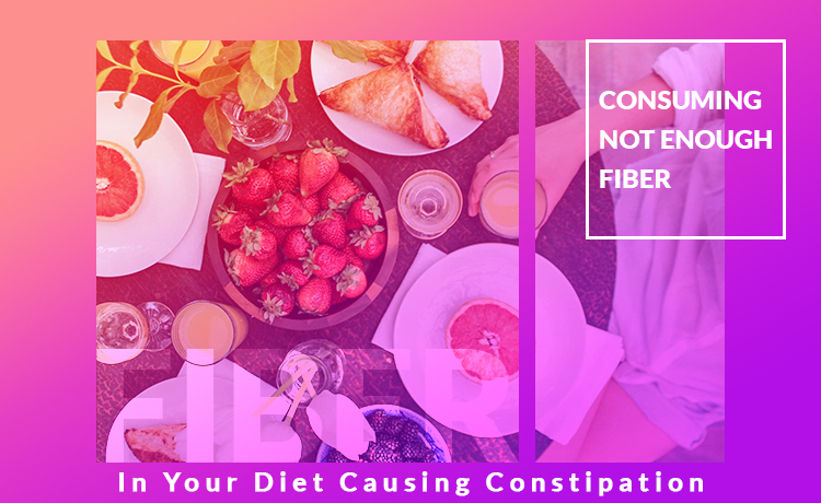 Consuming Not Enough Fiber In Your Diet Causing Constipation Blog Featured Image