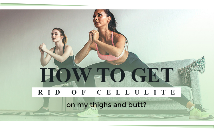 Getting Rid Of Cellulite On Thighs And Butt Blog Featured Image