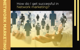 Success In Network Marketing Blog Featured Image