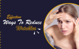 Effective Ways To Reduce Wrinkles Blog Featured Image