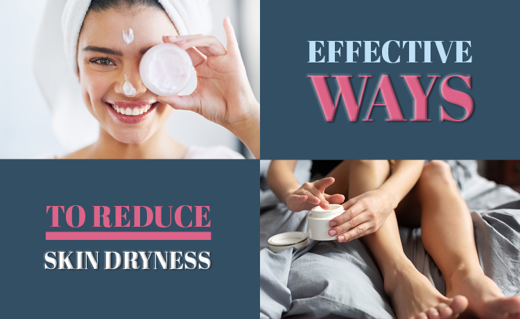 Ways To Reduce Dry Skin Blog Featured Image