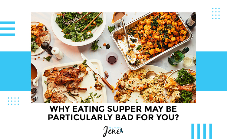 Eating Supper May Be Particularly Bad For You Blog Featured Image