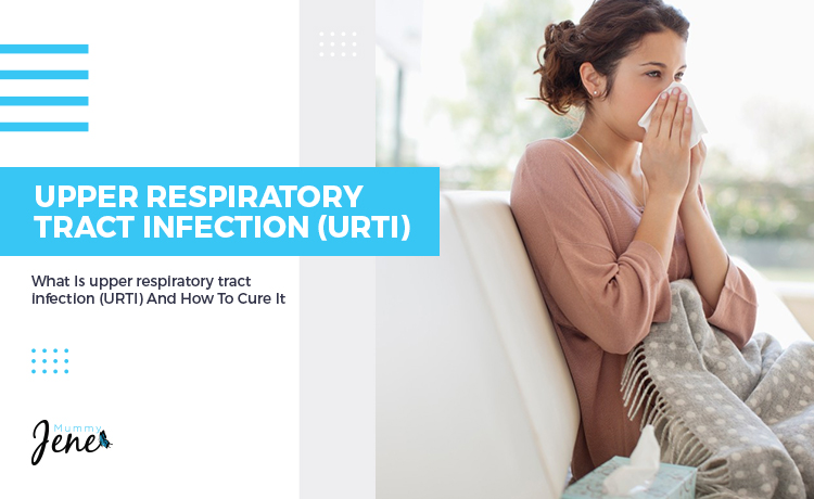 What Is Upper Respiratory Tract Infections (URTI) Blog Featured Image