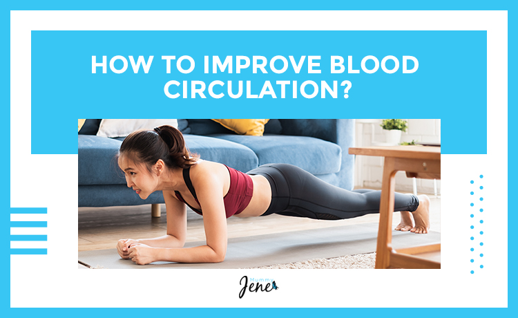 Tips To Improve Blood Circulation blog Featured Image