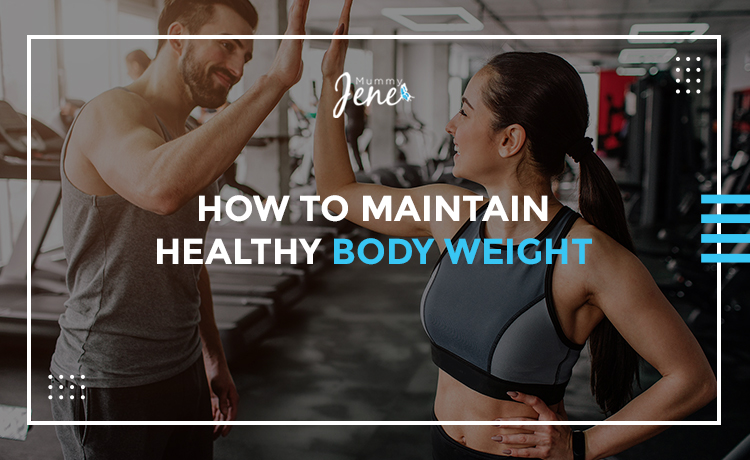 How To Maintain Healthy Body Weight blog featured image