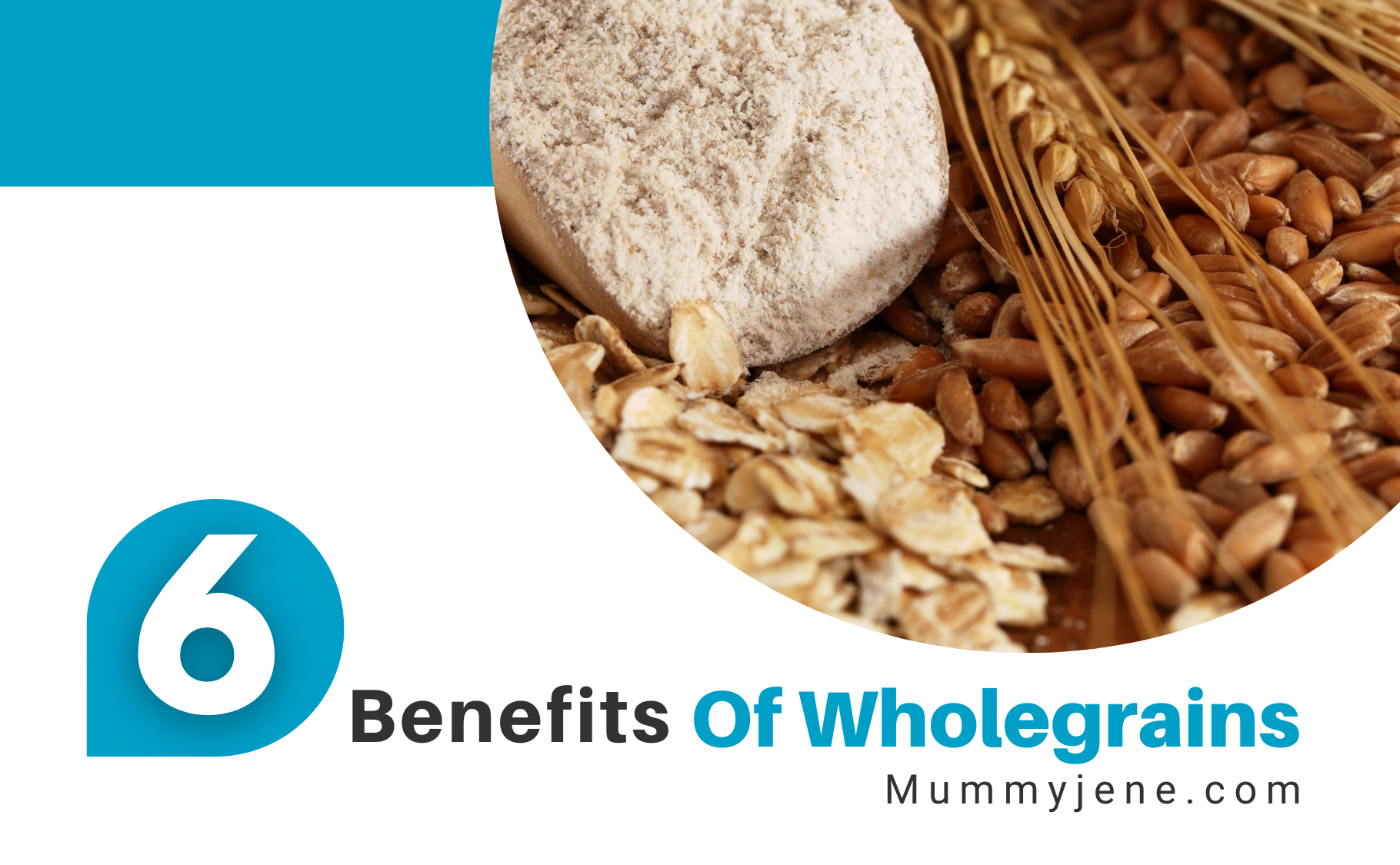 Six Benefits Of Wholegrains Blog FEatured Image