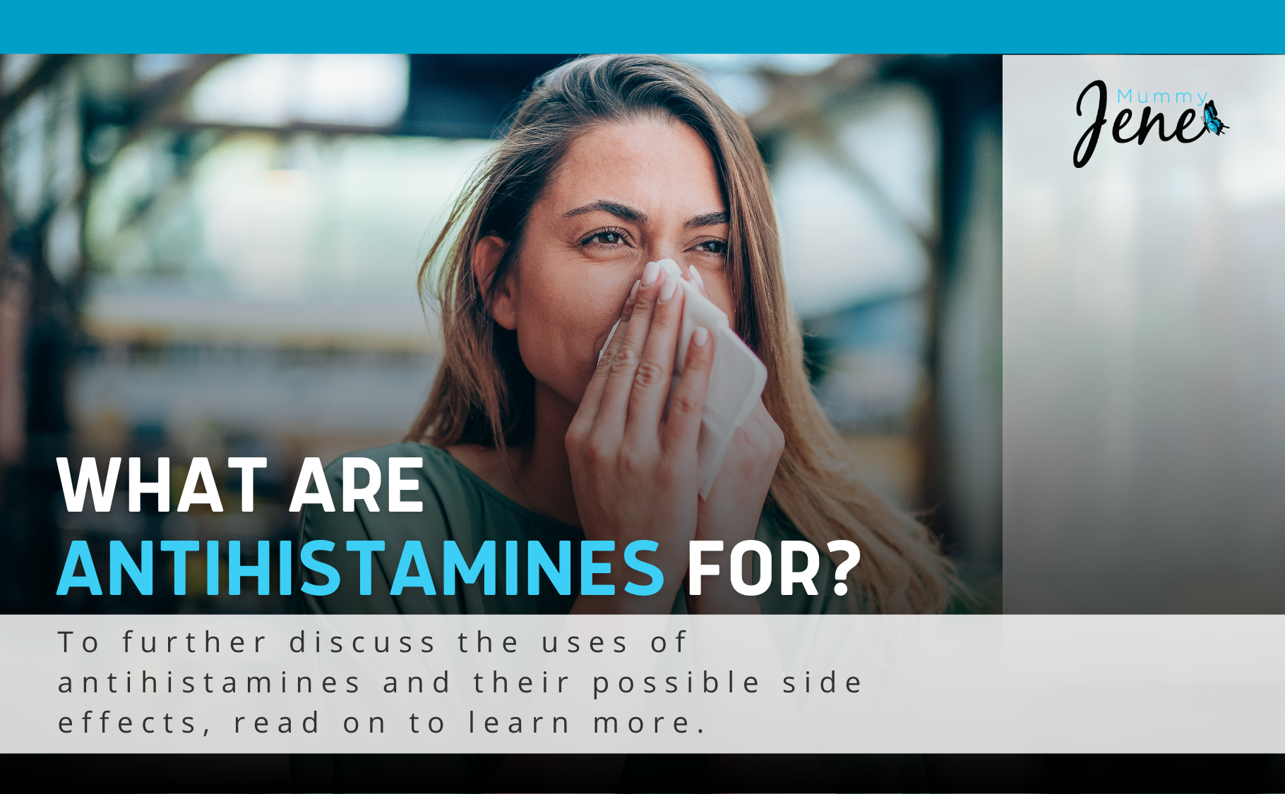 What Are Antihistamines For blog Featured Image