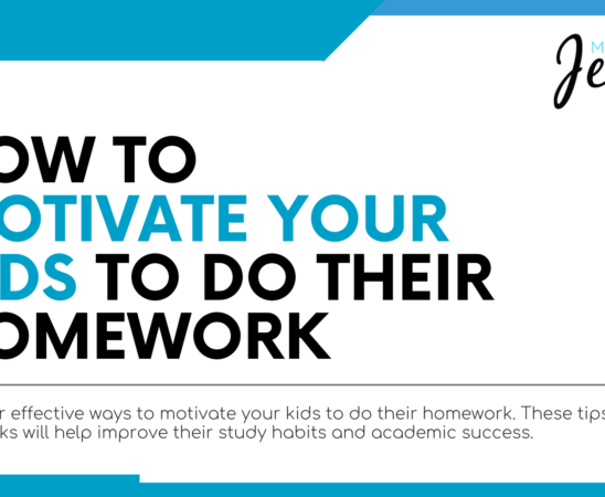 How To Motivate Your Kids To Do Their Homework Blog Featured Image