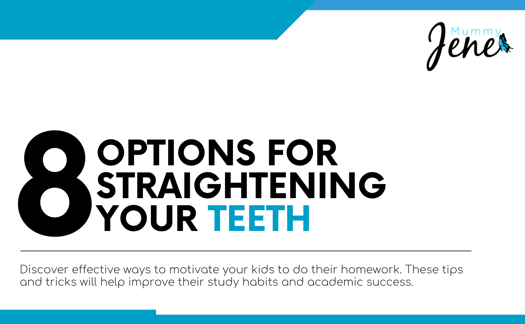 8 Options For Straightening Your Teeth Blog Featured Image